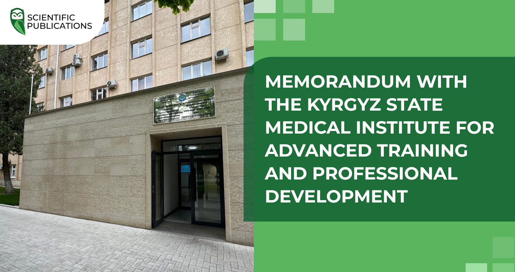 Memorandum with the Kyrgyz State Medical Institute for Advanced Training and Professional Development