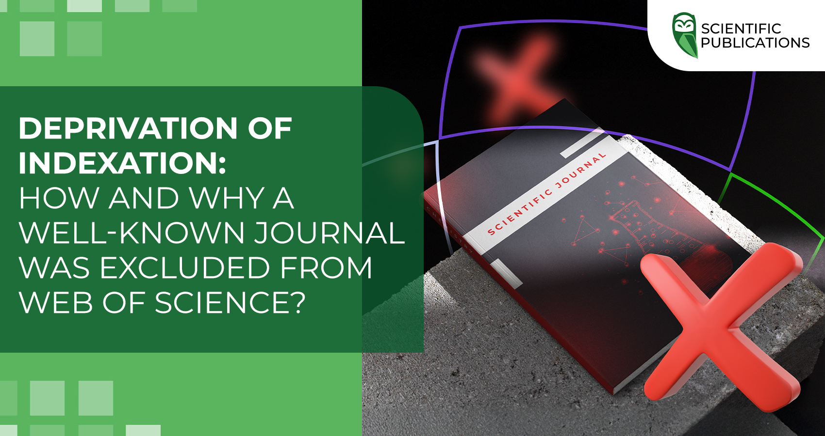 Deprivation of indexation: How and why a well-known journal was excluded from Web of Science?