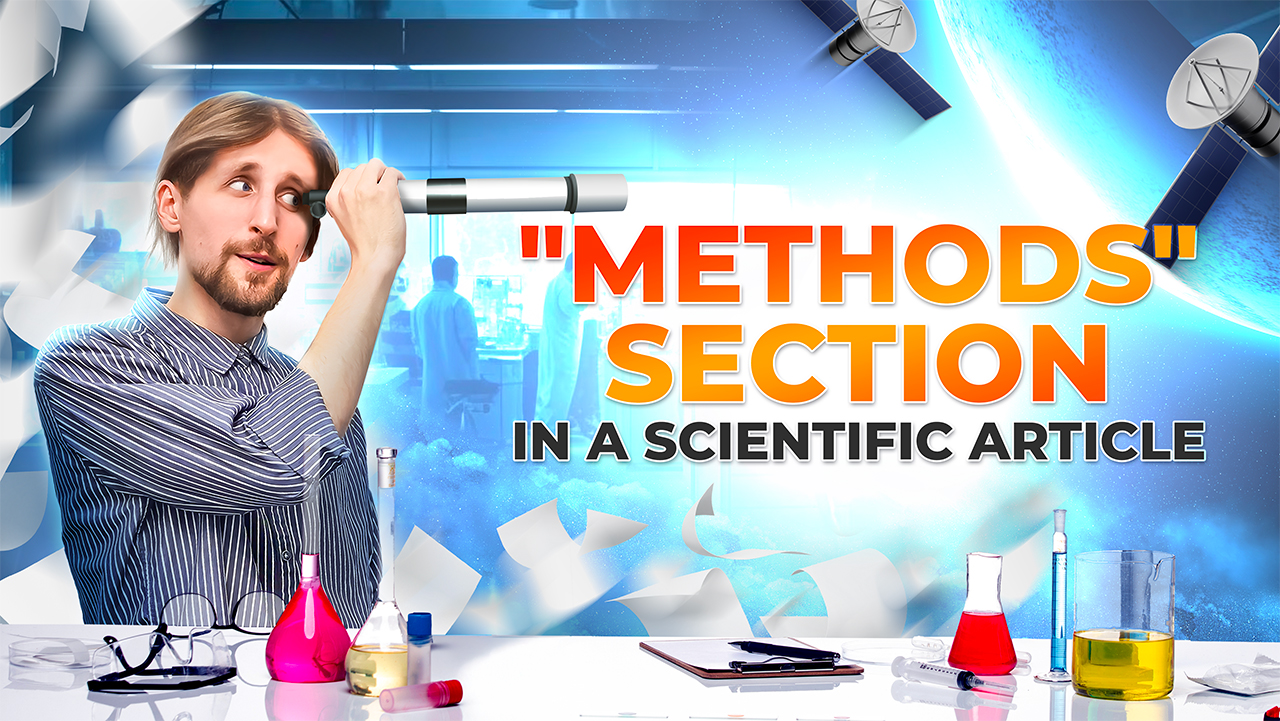 How to write the “Methods” section in a scientific article?