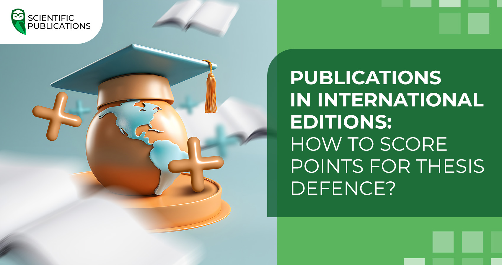 Publications in international editions: How to score points for thesis defence?