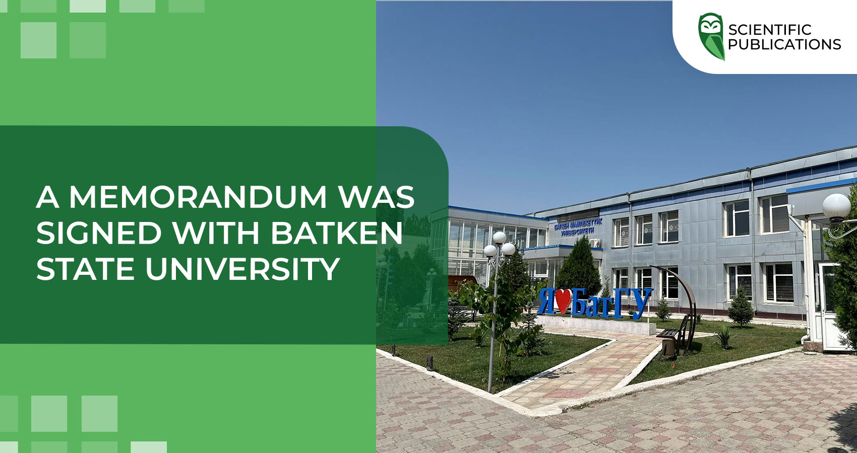 A memorandum was signed with Batken State University