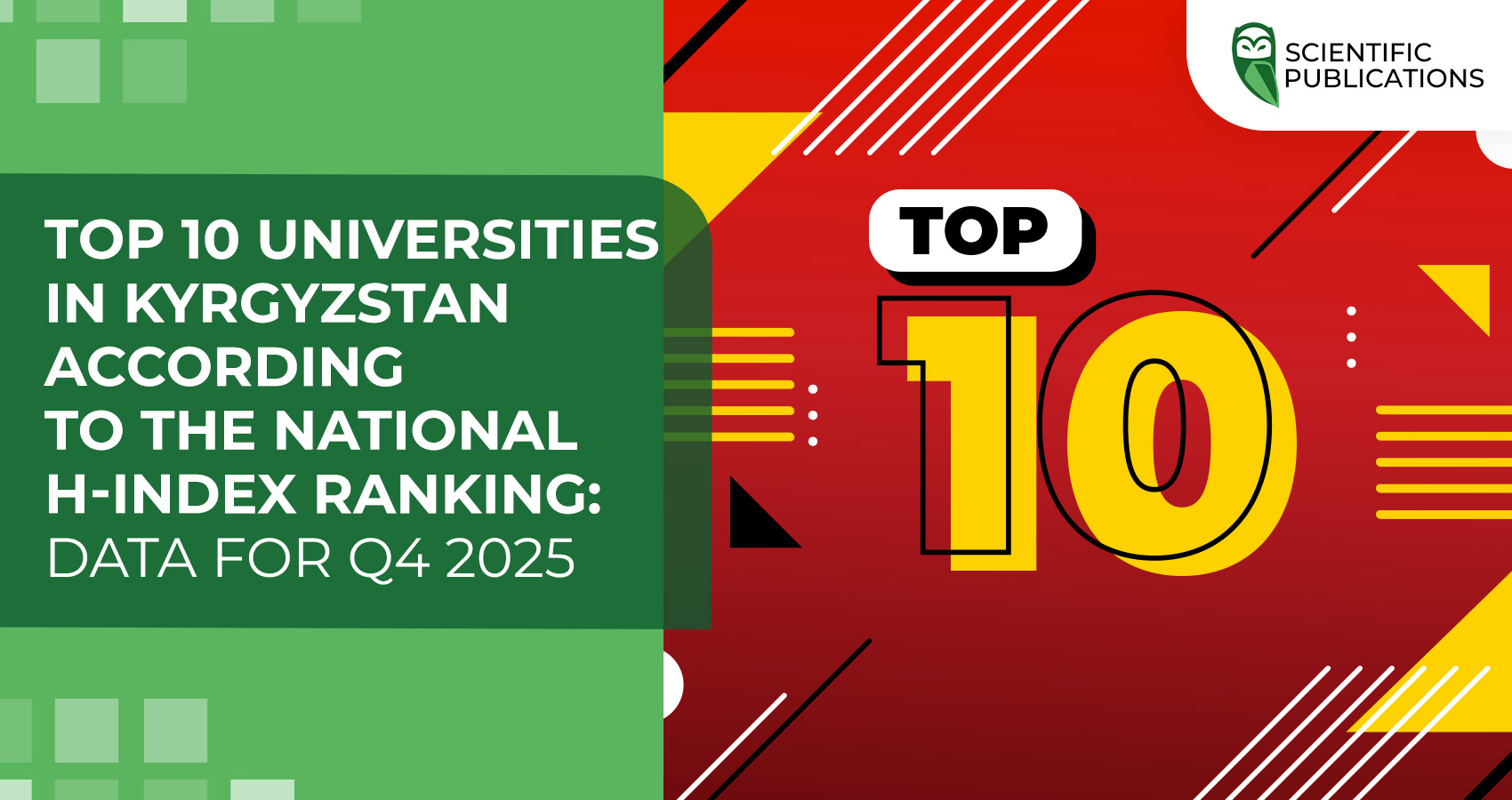 Top 10 universities in Kyrgyzstan according to the National H-Index Ranking: Data for Q4 2025