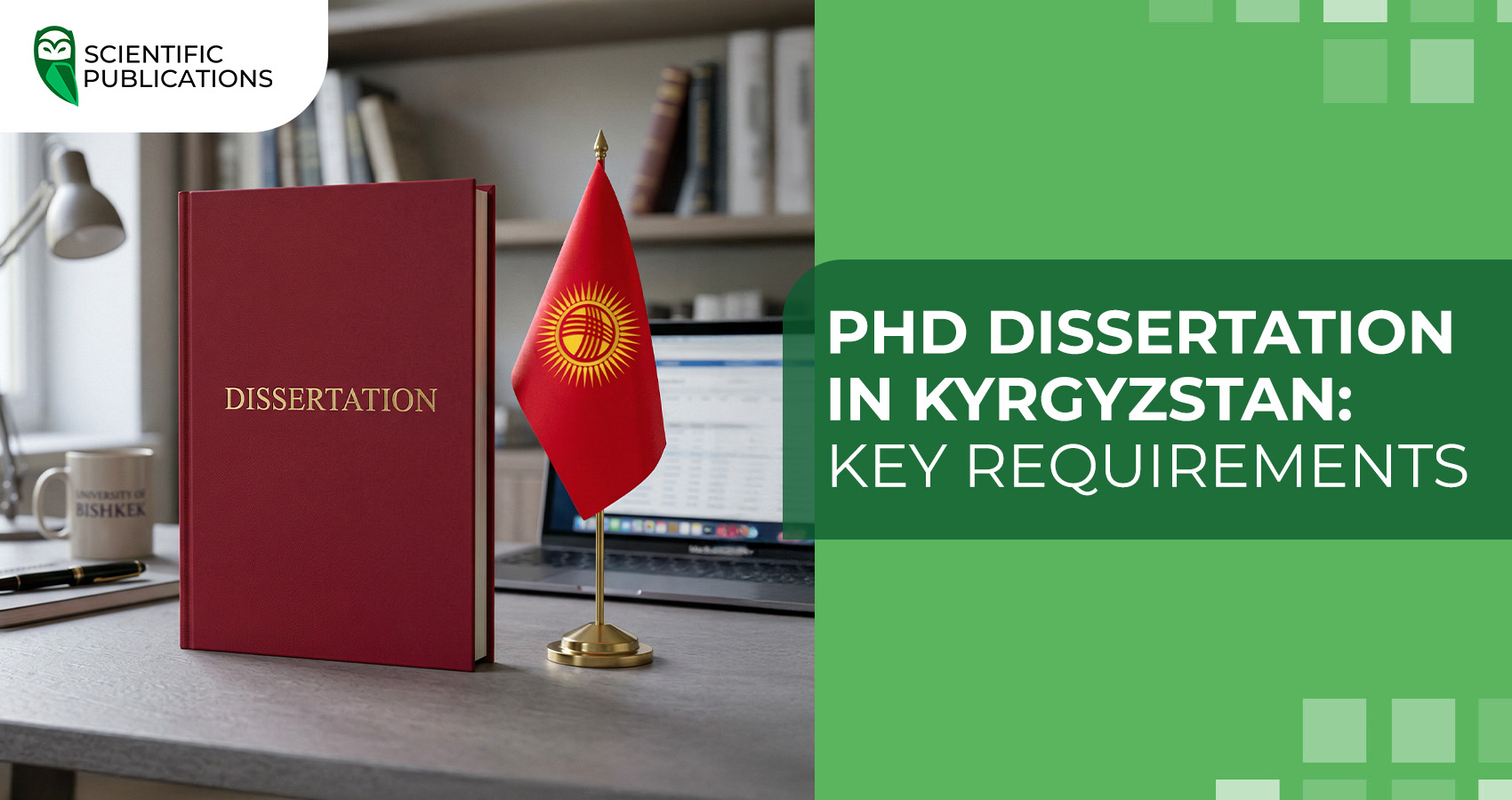 PhD Dissertation in Kyrgyzstan: Key Requirements