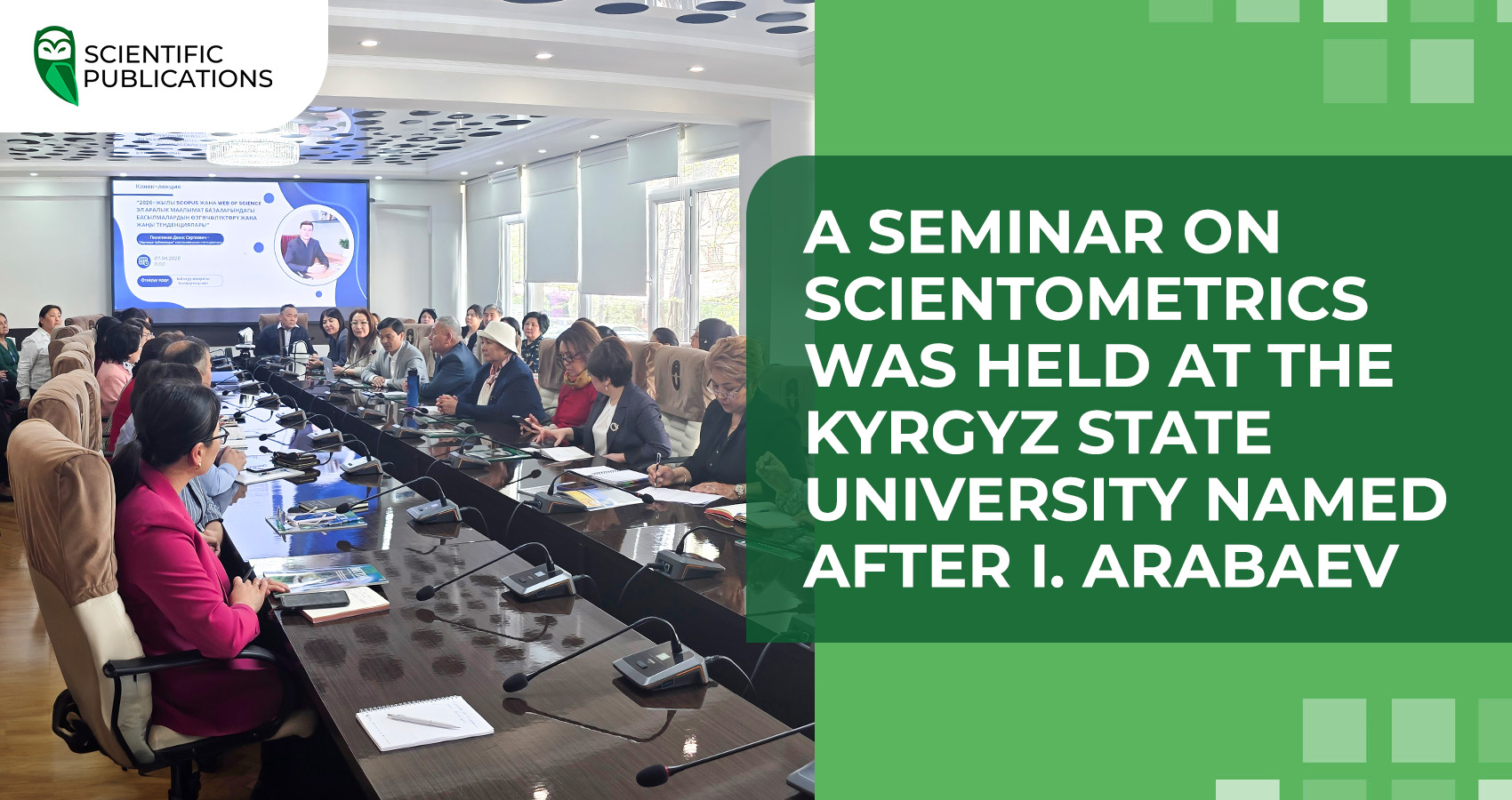 A seminar on scientometrics was held at the Kyrgyz State University named after I. Arabaev