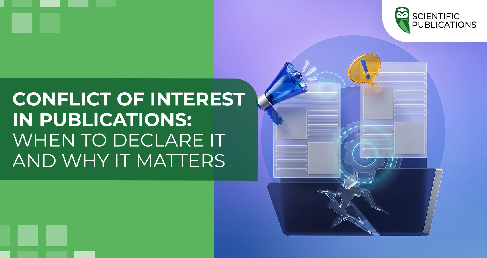 Conflict of interest in publications: when to declare it and why it matters