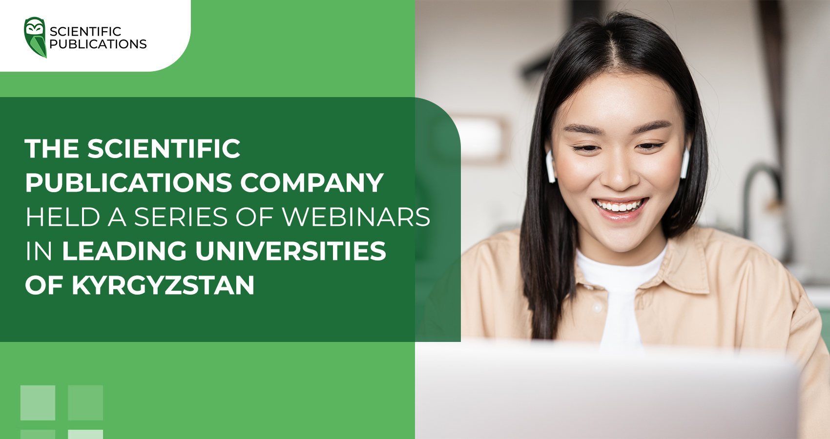 The Scientific Publications Company held a series of webinars in leading universities of Kyrgyzstan