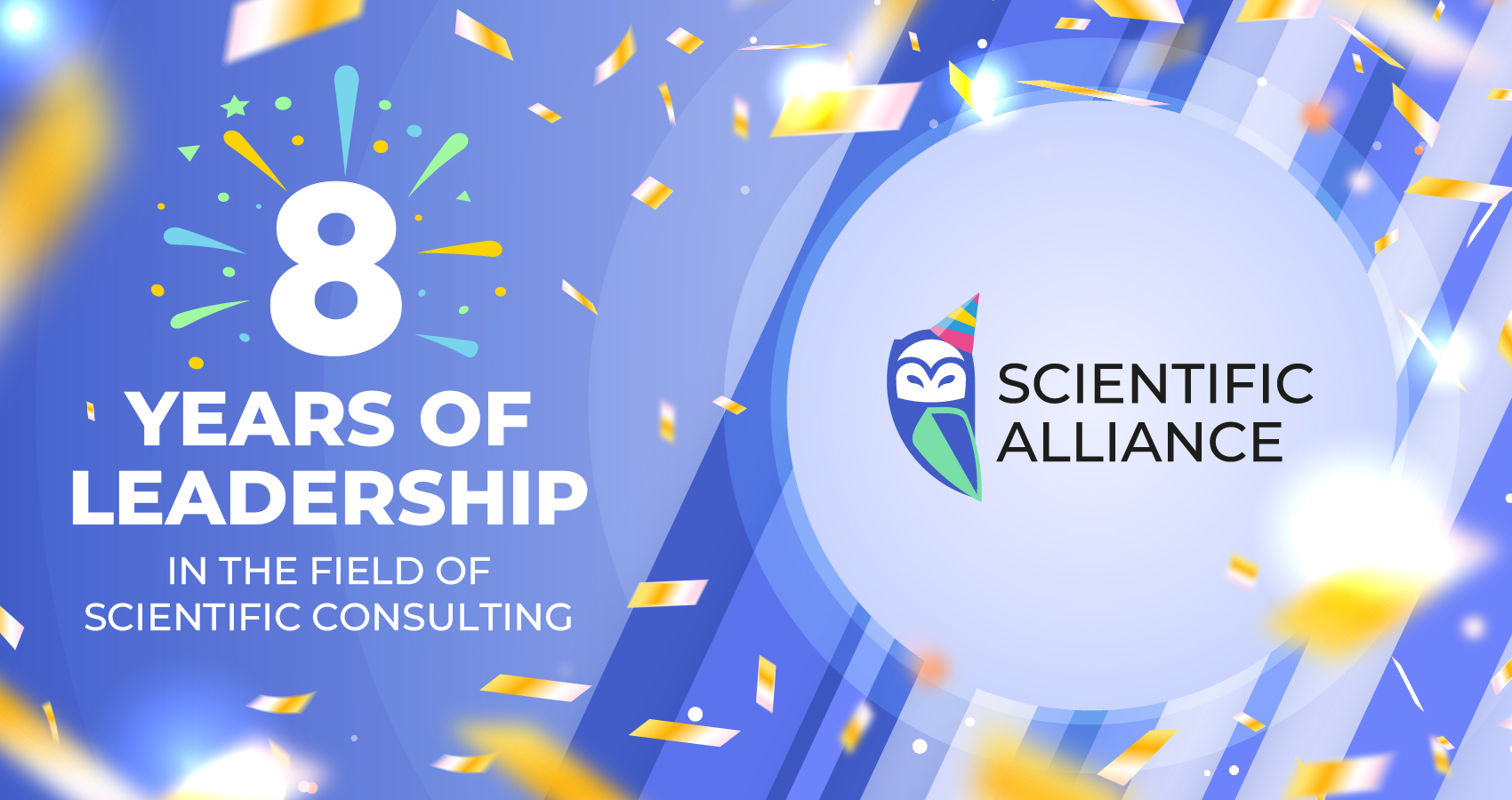 8 years of leadership in the field of scientific consulting