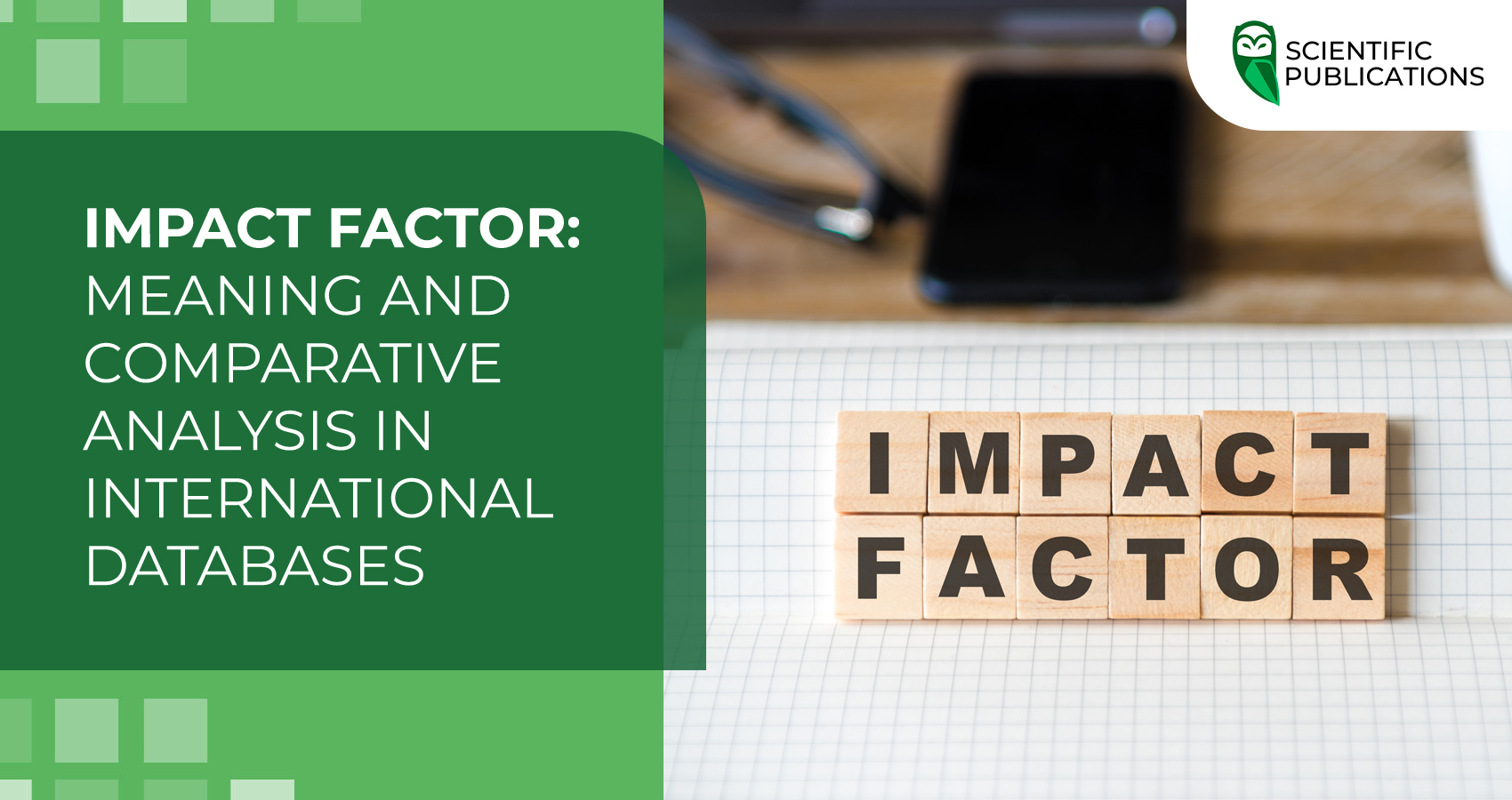 Impact factor: meaning and comparative analysis in international databases