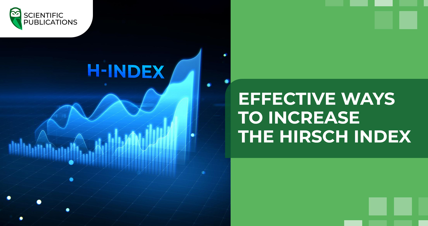 Effective ways to improve the H-index