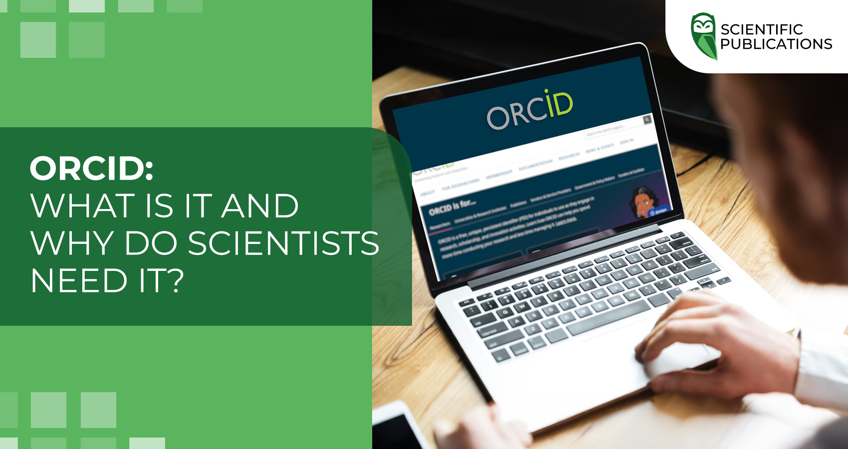 ORCID: What is it and why do scientists need it?