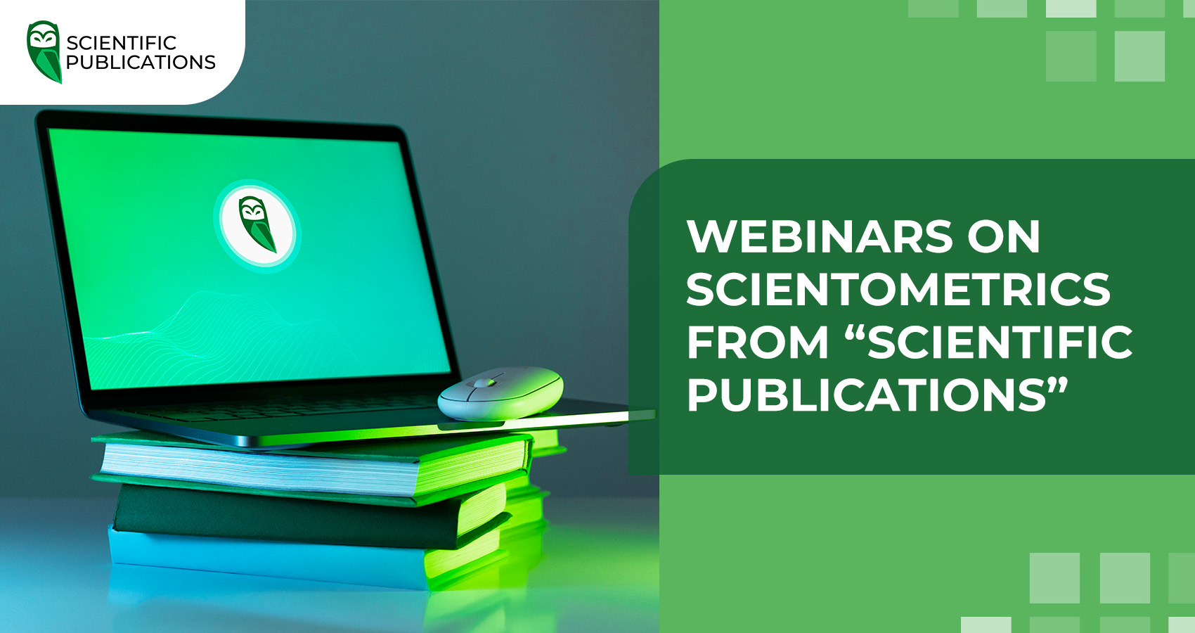 Webinars on scientometrics from “Scientific Publications”