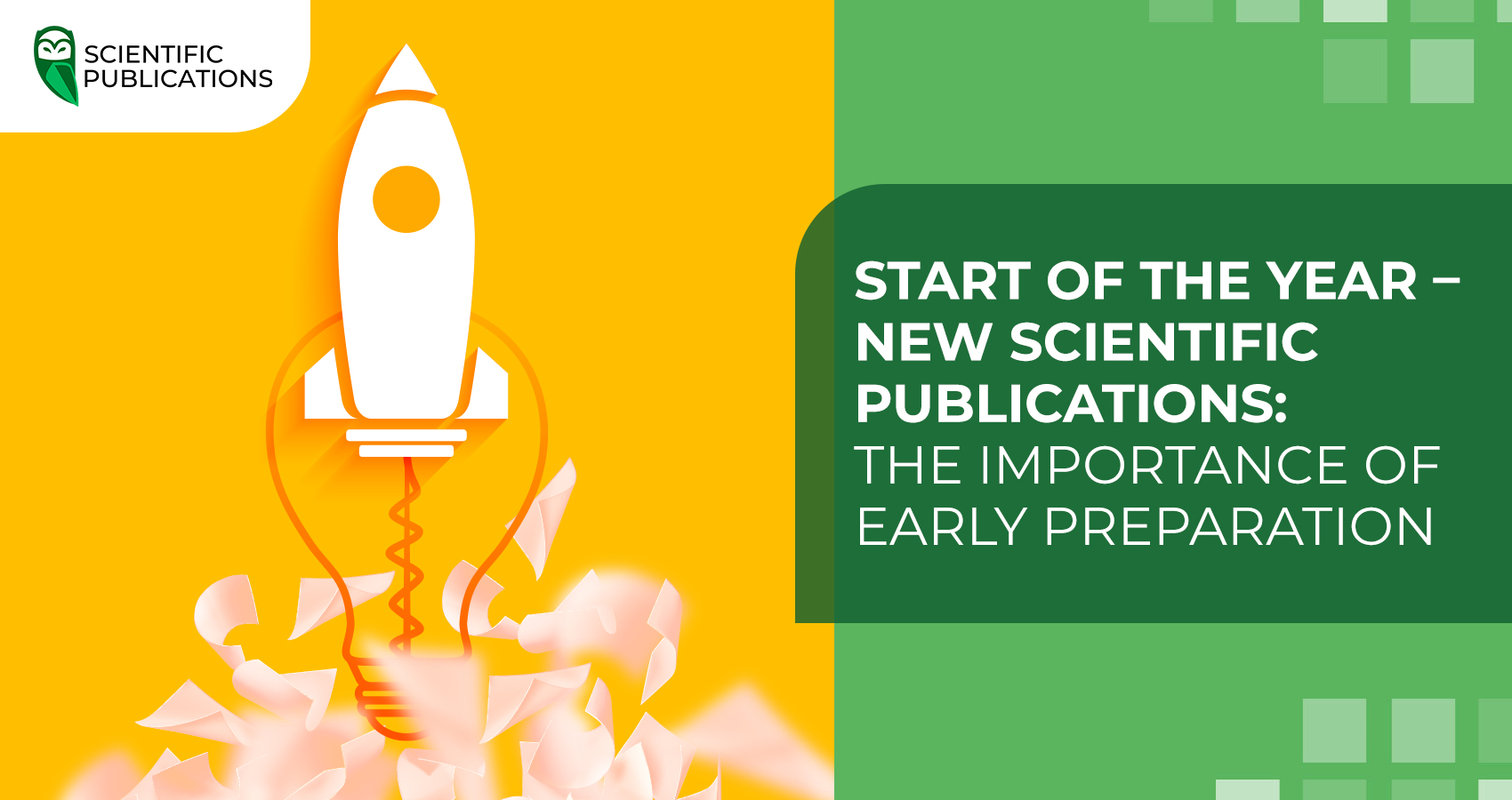 Start of the year – new scientific publications: The importance of early preparation